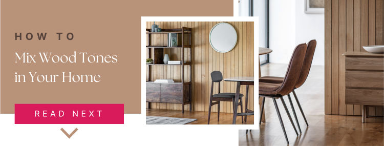 How to Mix Wood Tones in Your Home
